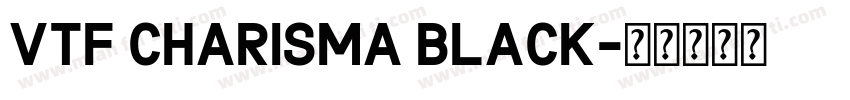 VTF Charisma Black字体转换